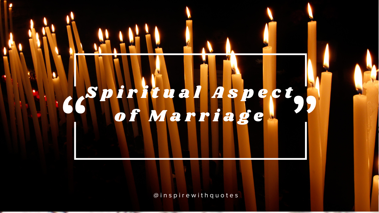 Spiritual Aspect of Marriage