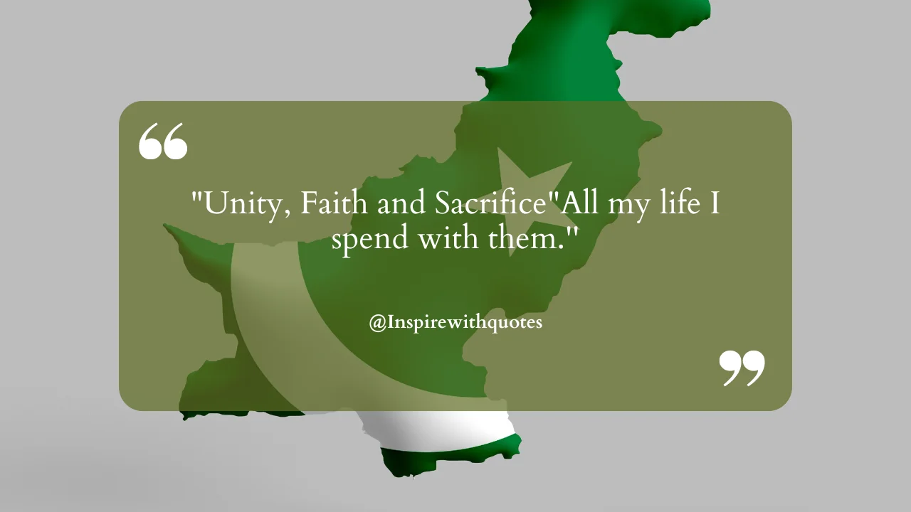 "Unity, Faith and Sacrifice"All my life I spend with them.''